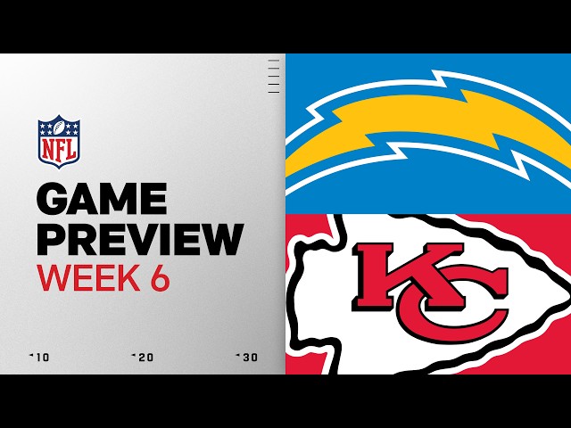 Los Angeles Chargers vs Kansas City Chiefs | 2026 Week 6 Game Preview