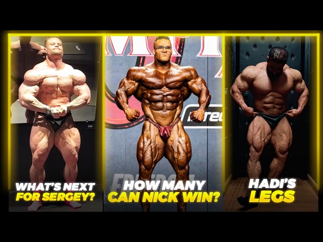 How Many Olympias Can Nick Walker Win? + Hadi Choopan Leg Size + What's Next for Sergey Danilov?