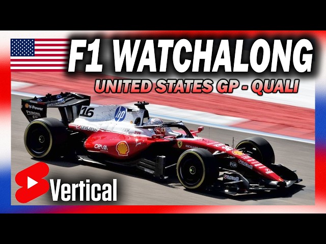 🔴 F1 Watchalong - UNITED STATES GP - QUALI - with Commentary & Live Timings (Portrait)