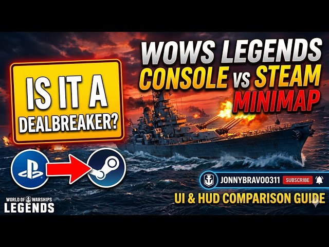 World of Warships Legends Console vs Steam — Is the Minimap a Dealbreaker?