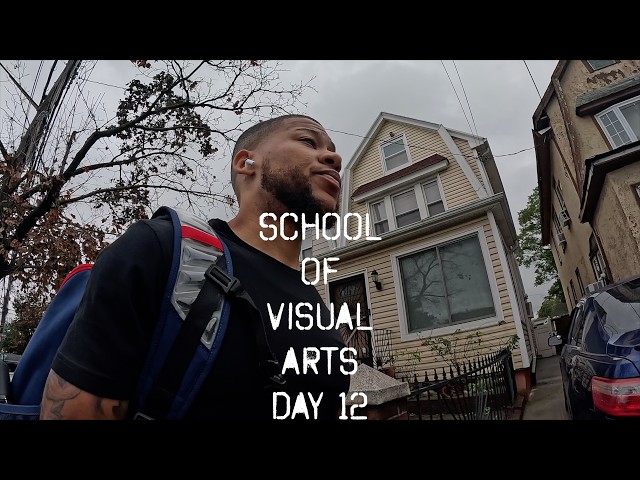 School Of Visual Arts Day 12 [Vlog]
