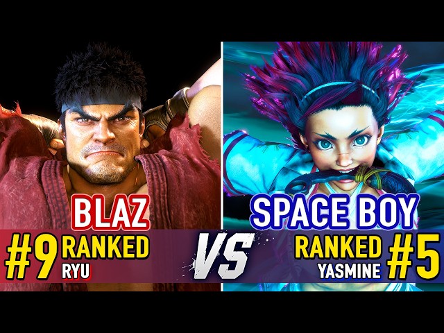 SF6 🤜 BLAZ (#9 Ranked Ryu) vs SPACE BOY (#5 Ranked Yasmine) 🤛 SF6 High Level Gameplay