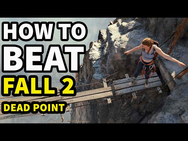 How to Beat THE MOUNTAIN in "Fall 2: Deadpoint"