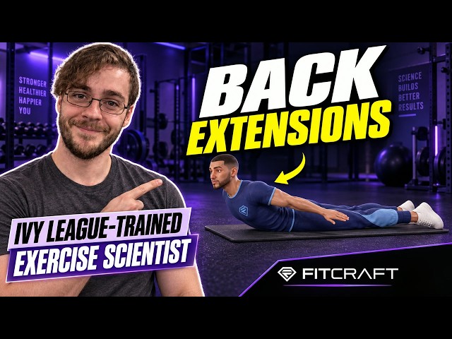 How to Do Back Extensions: Ivy League-Trained Exercise Scientist (Form, Mistakes, Progressions)