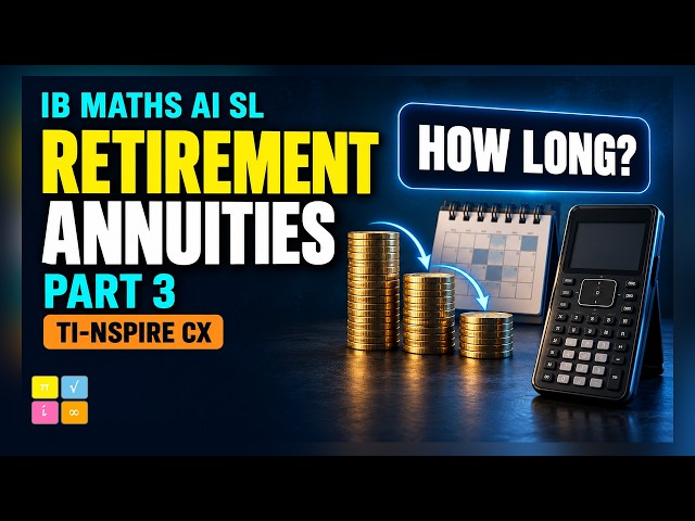 Retirement Annuities: How Long Will It Last? | TI-Nspire CX | IB Maths AI SL (Part 3)