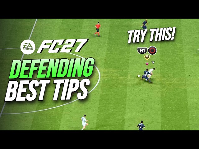 5 Tips To Improve Your Defending & Stop Conceding Easy Goals In FC 27!