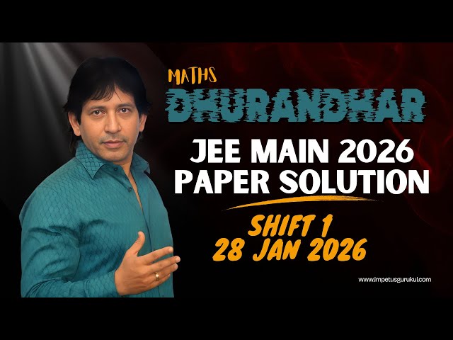 JEE Main 2026 | 28 Jan Shift 1 | Maths Question Paper Solution | Detailed Explanation | Dhurandhar