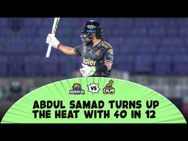 Blistering Knock! 💥 Abdul Samad Turns Up the Heat with 40 in 12 🏏 | HBL PSL 11 | PSL26 | tapmad