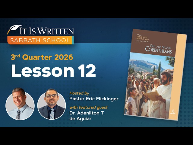 Sabbath School 2026 Q3 Lesson 12 - Dealing With False Teachers