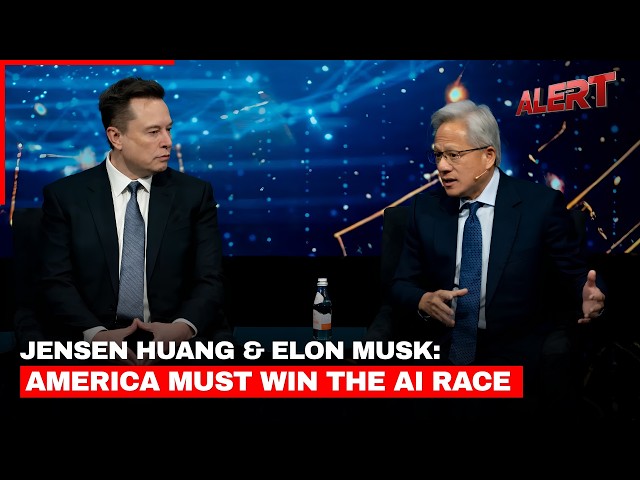 Nvidia’s Jensen Huang and Elon Musk Call for More Chips and Energy as US-China AI Race Intensifies