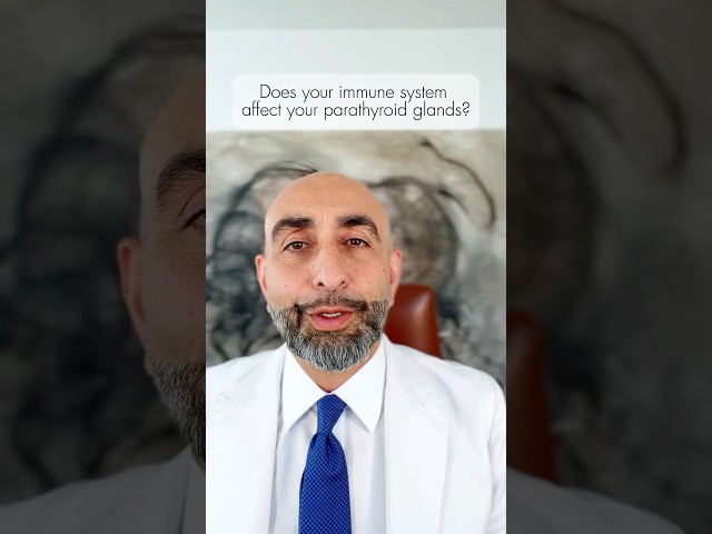 Does your immune system affect how your parathyroid glands function? Dr. Babak Larian explains.