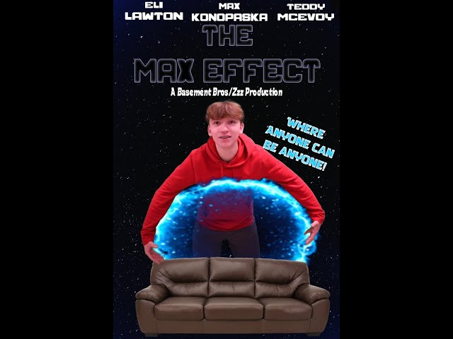 The Max Effect Trailer