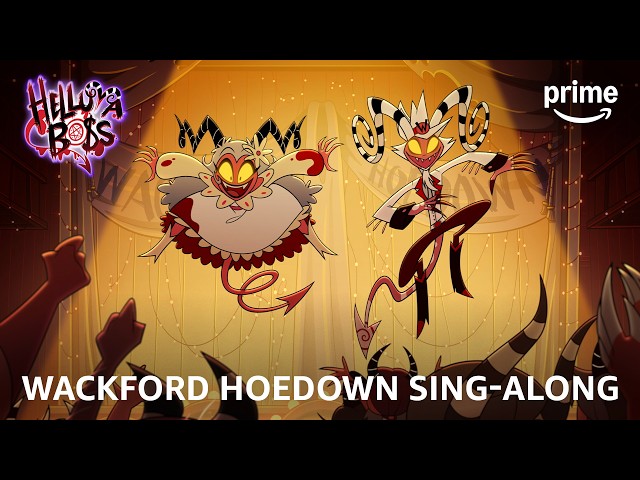 Wackford Hoedown Sing-Along | Helluva Boss | Prime Video