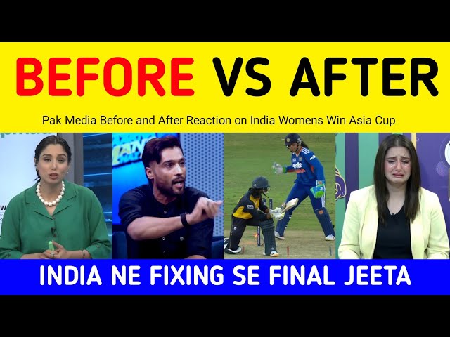 Pak Media Before and After Reaction on India vs Srilanka Womens Asia Cup 2026 Final | Pak Media