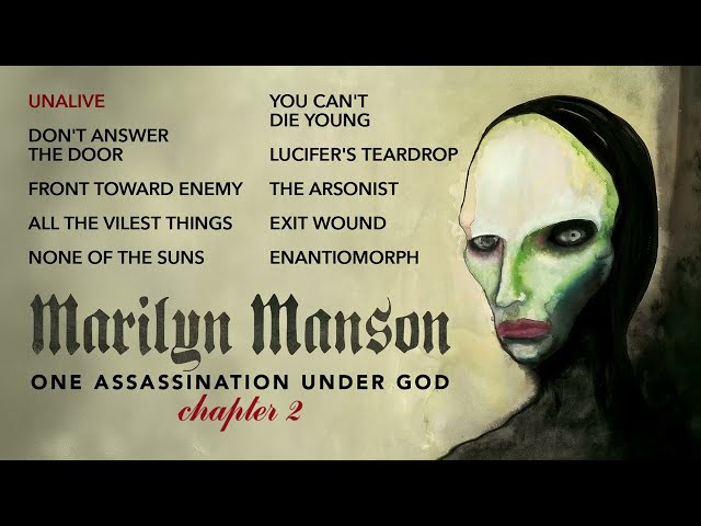 Marilyn Manson - One Assassination Under God - Chapter 2 (Expanded Ed.) (Official Full Album Stream)