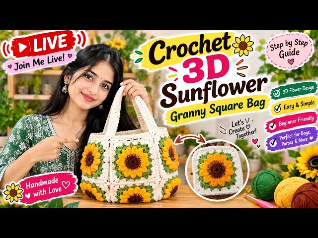 Live Crochet With Me 🌻 | 3D Sunflower Granny Square Bag | Crochet Bag Tutorial