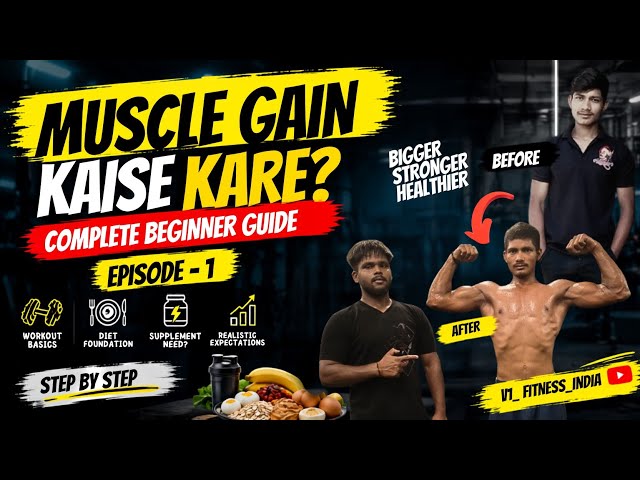 Skinny To Muscle Transformation Full Guide |Muscle Gain Complete Beginner Guide | (Episode 1)