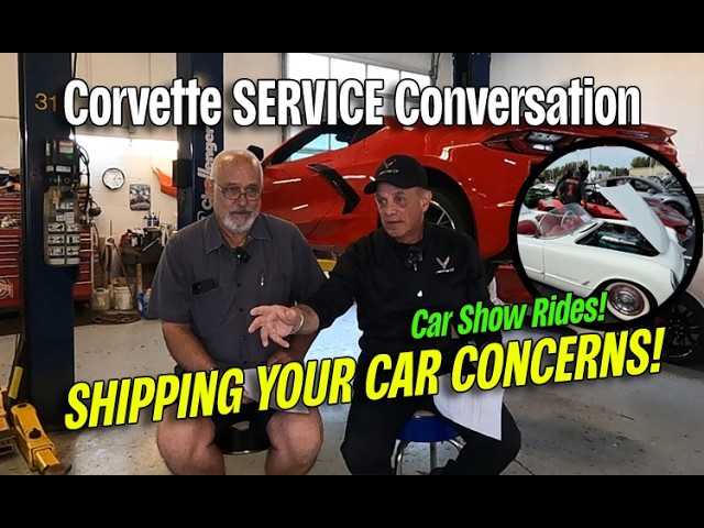 CORVETTE TECH TUESDAY - SHIPPING YOUR CAR CONCERNS