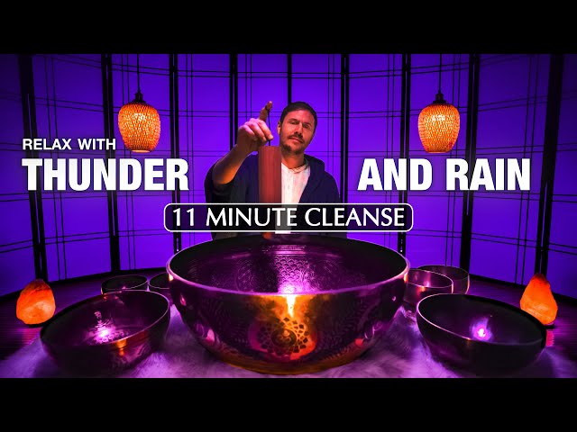 QUICK **CORTISOL LOWERING** Thunder & Rain Sound Bath (11 minute cleanse)