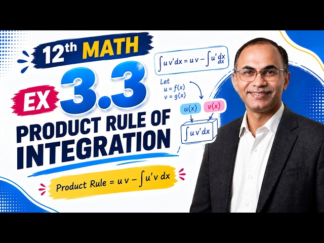 12th Math Exercise 3.3 | Integration | Complete Solution | New Book 2026 | Punjab Board