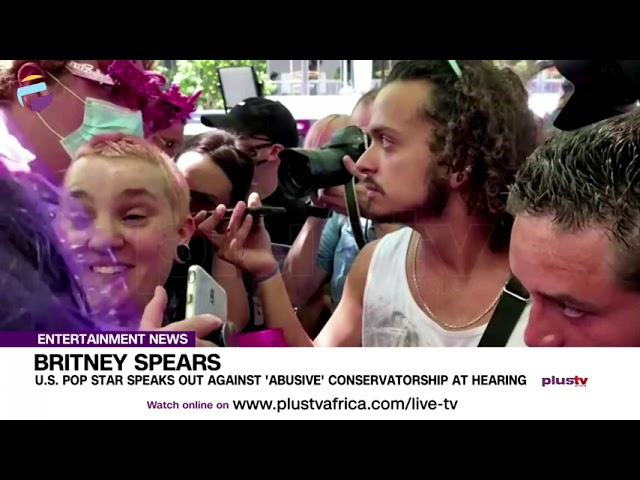 U.S Pop Star Britney Spears Speaks Out Against 'Abusive' Conservatorship At Hearing | ENTERTAINMENT