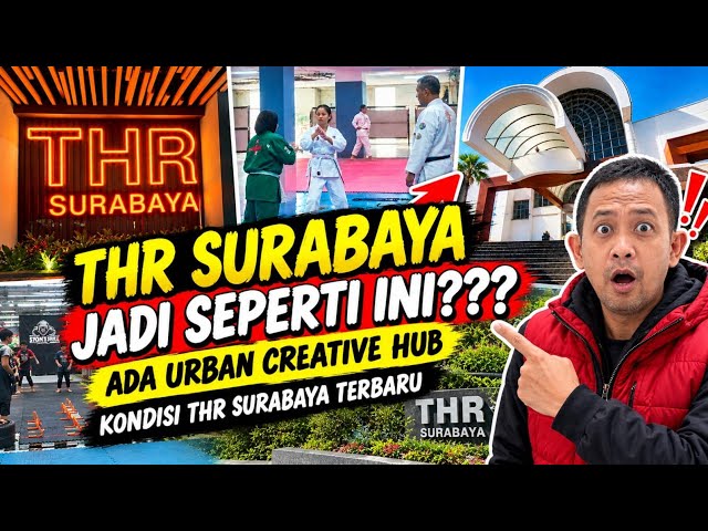 JADI RAME !!!. KONDISI TERBARU THR SURABAYA. ADA URBAN CREATIVE HUB