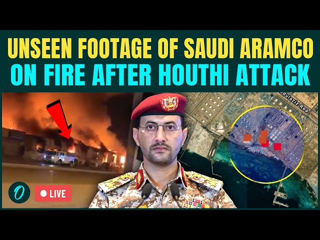 LIVE: Unseen Visuals Of Saudi Aramco On FIRE, Houthis Target Yanbu Oil Hub With Missiles