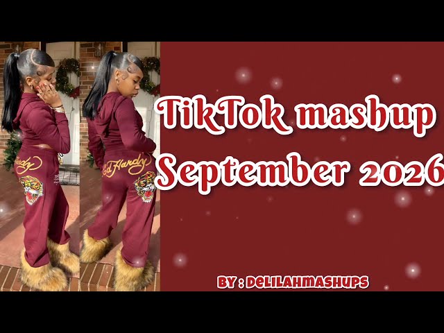 New TikTok Mashup September 2026 Clean ❤️