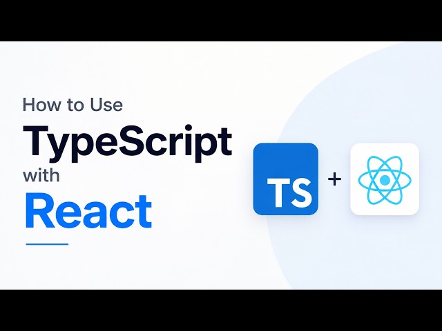 How to Use TypeScript with React | Create Your First React App