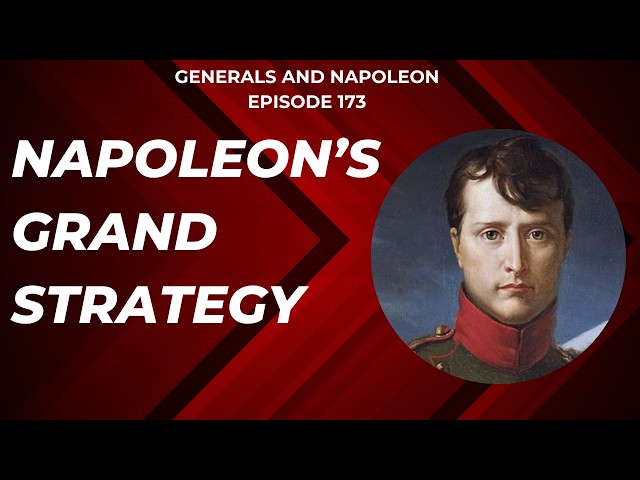 Napoleon's Grand Strategy
