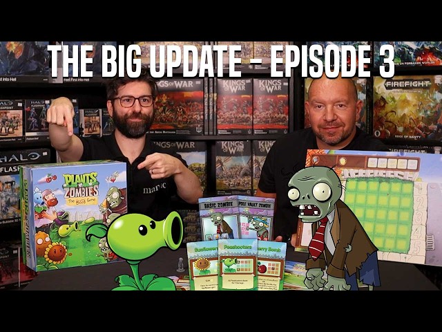 The Big Update - Episode 3: Plants vs. Zombies: The Board Game!