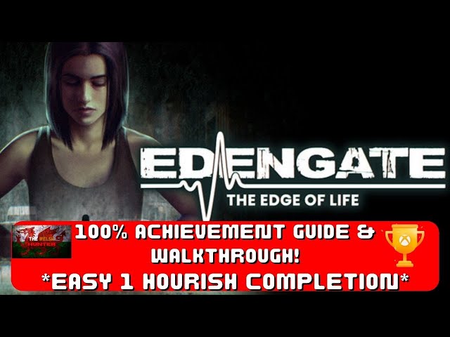 Edengate: The Edge Of Life - 100% Achievement Guide & Walkthrough! *EASY 1 Hourish Completion*