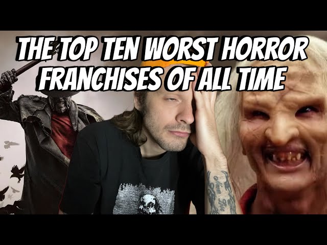 The Top Ten WORST Horror Franchises Of All Time | My List 