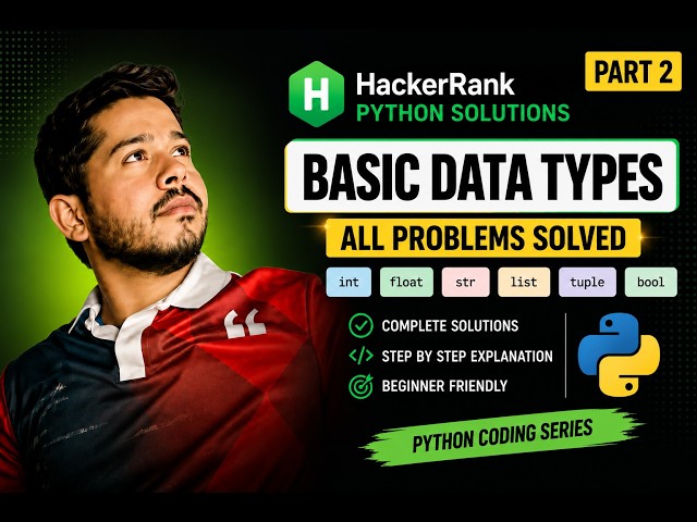 HackerRank Python Solutions – Basic Data Types | All Problems Solved | Python Coding Series