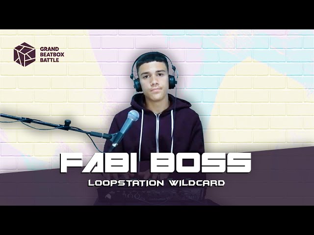 Fabi Boss | Grand Beatbox Battle 2021 World League Solo Loop Wildcard | BACALAO
