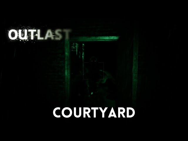 Outlast - Walkthrough 2K 60FPS HDR - Courtyard