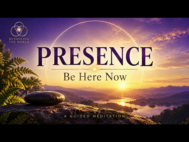 Presence: Be Here Now | Guided Meditation for Inner Stillness & Awareness