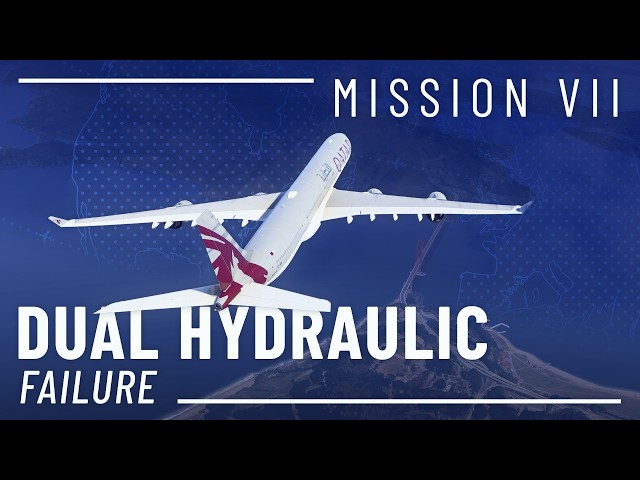 A340-600 Pro | Mission 7: Dual Hydraulic Failure – Manual Landing in Doha