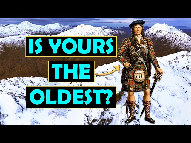 Scotland’s 7 Oldest Highland Clan Names – Is Yours Number 1?