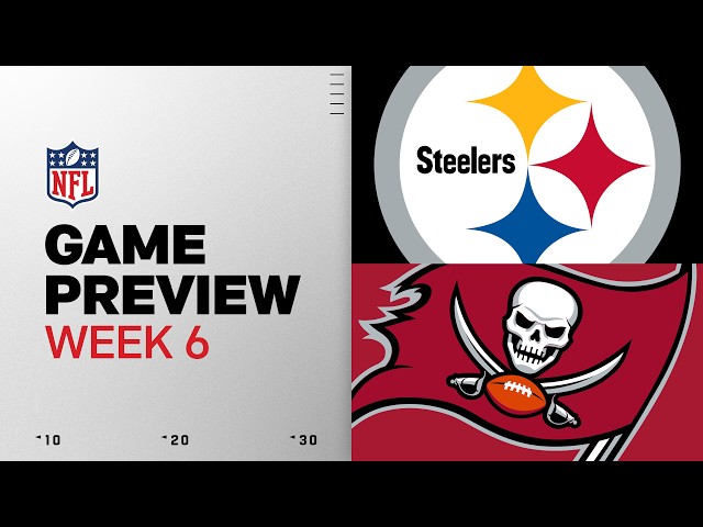Pittsburgh Steelers vs Tampa Bay Buccaneers | 2026 Week 6 Game Preview