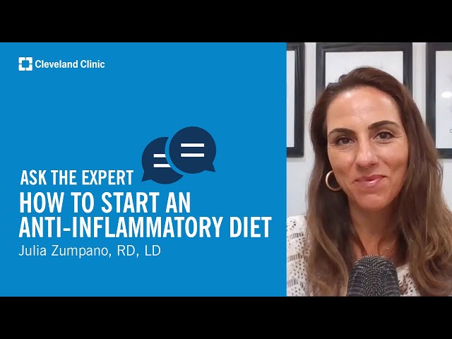 How to Start An Anti-Inflammatory Diet | Ask Cleveland Clinic's Expert
