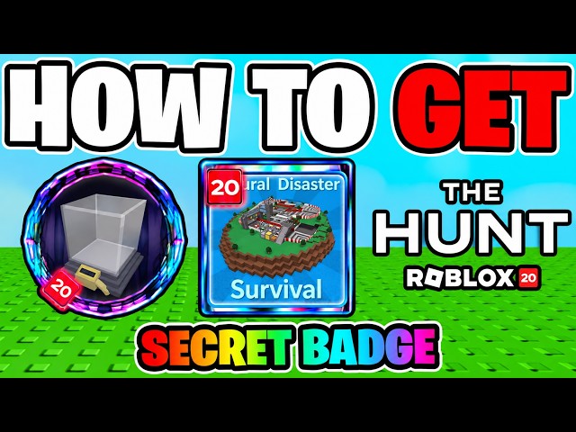 HOW TO GET SECRET BADGE in NATURAL DISASTER SURVIVAL - The Hunt: Roblox 20