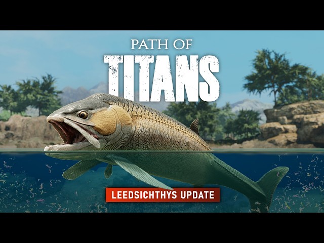 Path of Titans: Leedsichthys Update - Launch Trailer