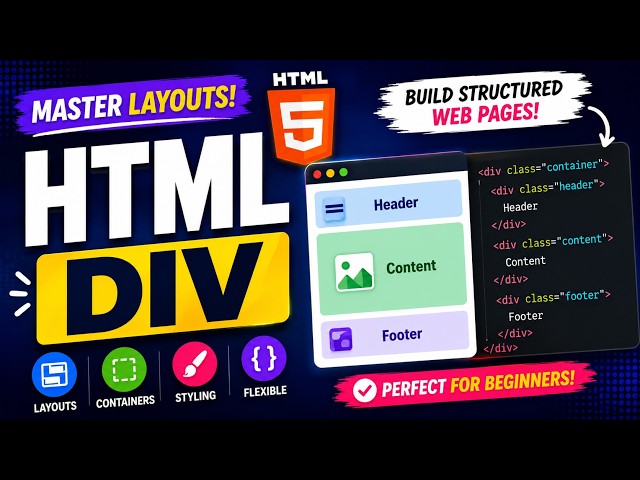 HTML Div Tutorial for Beginners | Containers, Classes, & Nested Divs