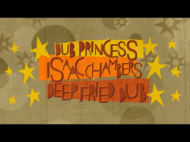 Deep Fried Dub - Kryptology (Isaac Chambers Remix feat Dub Princess)