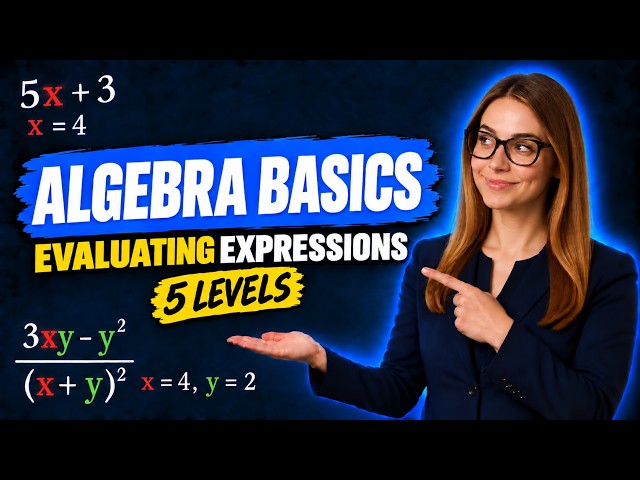Algebra Basics - Master Evaluating Expressions in 5 Progressive Levels