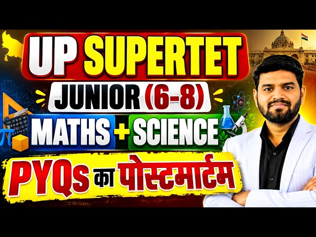 UP SUPERTET Junior (6-8) | Maths + Science | Maths Pyqs, Science Pyqs | Stet Previous Year Question