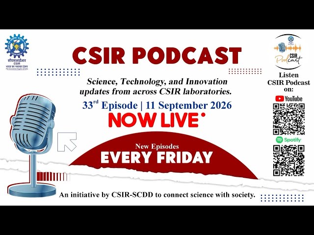 Ep. 33: RISE Conclave, Waste-to-Wealth & India’s “One Nation, One Time” | CSIR Weekly Podcast