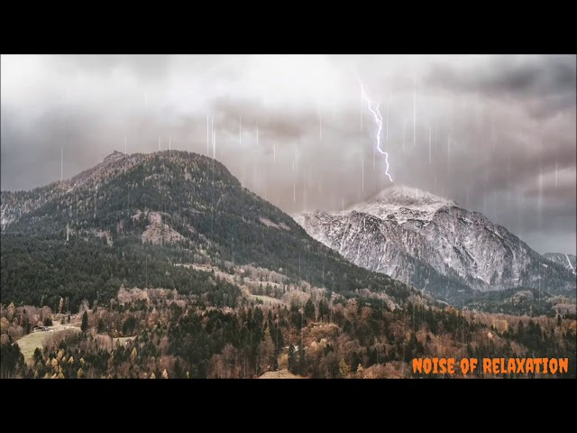 Mountain rain Thunder sounds for sleeping or studying