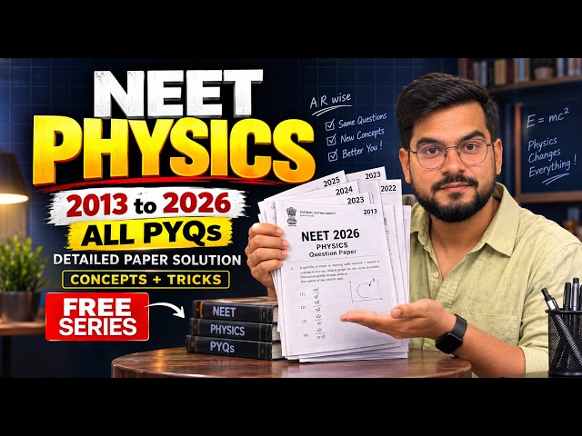 NEET Physics 2013–2026 ALL PYQs | Full Detailed Solutions | FREE Series | Hindi + English | SSP Sir